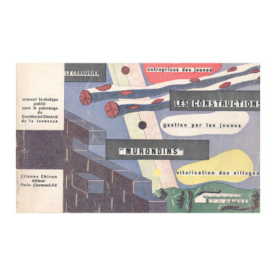 Le Corbusier, Constructions Murondins © FLC / ADAGP