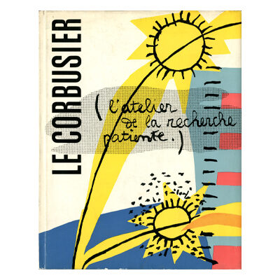 Le Corbusier, L'Atelier de la Recherche patiente © FLC / ADAGP