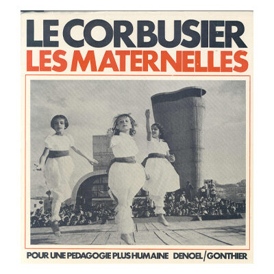 Le Corbusier, Les Maternelles © FLC / ADAGP