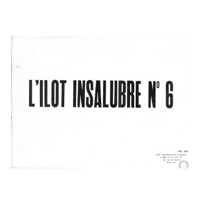 Le Corbusier, L'Ilot insalubre n°6 © FLC / ADAGP