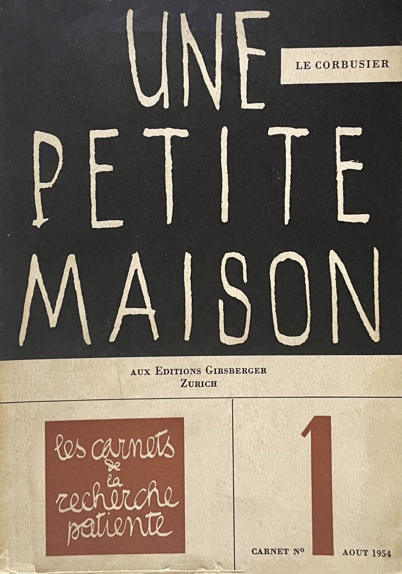 Le Corbusier, Une petite maison, Les carnets de la recherche patiente, 1954 © FLC / ADAGP 