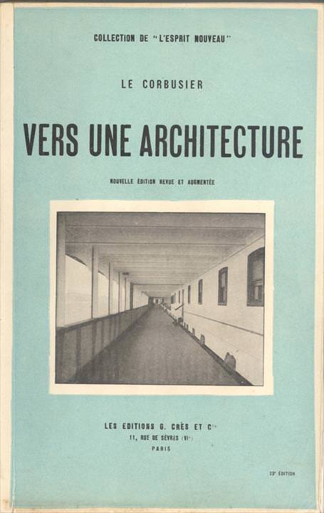 Vers une architecture, Le Corbusier, 1923