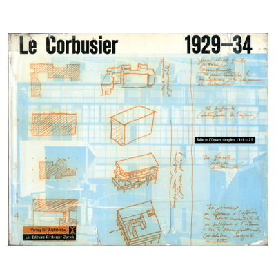Œuvre complète 1929-34, Le Corbusier et Pierre Jeanneret