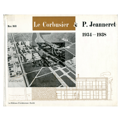 Œuvre complète 1934-38, Le Corbusier et Pierre Jeanneret