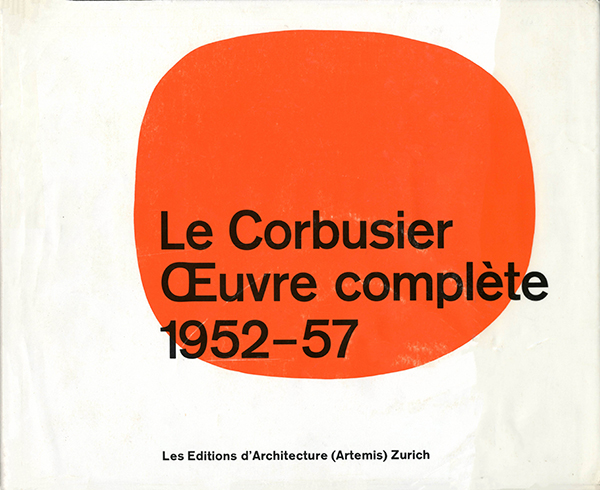 Le Corbusier, Œuvre complète 1952-57